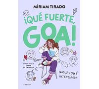 Me llamo Goa 2 - ¡Qué fuerte, Goa!