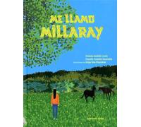 Me llamo Millaray / My Name Is Millaray