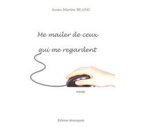 Me mailer de ceux qui me regardent