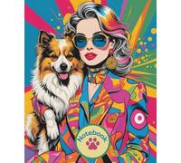 Me & My Dog: A Groovy Companion Notebook: A Colour Explosion for Free Spirits and Their Furry Sidekicks