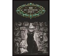 ME, MY NOTEBOOK AND I - THE CATS EDITION