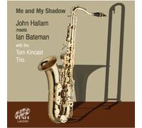 John Hallam & Ian Bateman - Me & My Shadow [Import]