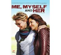 me Myself and Her