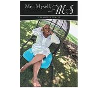 Me, Myself, And Ms