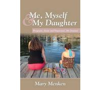 Me, Myself & My Daughter