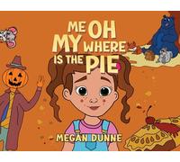 Me Oh My Where Is the Pie