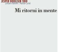 Me Rappelle - Jesper Bodilsen Trio, Stefano Bollani, Morten Lund CD