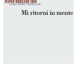 Me Rappelle - Jesper Bodilsen Trio, Stefano Bollani, Morten Lund CD