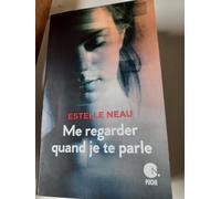 Me Regarder Quand Je Te Parle