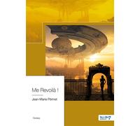 Me Revoilà ! - Jean-Marie Perinet - Nombre 7 - broché - Roman