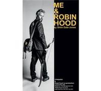 Me Robin Hood Shon Dale - Jones, (Auteur)