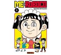Me & Roboco T01 Shuhei Miyazaki (Auteur), Alexandre Fournier (Traduction)