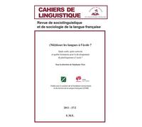 (Mé)tisser les langues a l'école ? Quels outils, quels curricula et quelles formations pour le développement du plurilinguisme à l'école ? - 2011 - 37.2 - Stéphane Clerc - Eme Et Intercommunications -