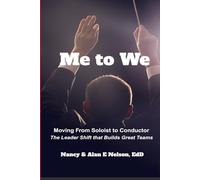 Me to We: Stop Adding & Start Multiplying Team Influence