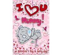Me To You My Dinky Bear Carte de Saint-Valentin Inscription I Love You Mummy Collection officielle 12,7 x 20,3 cm