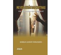 Me veja atrás das cortinas: Por trás daquilo que ninguém vê