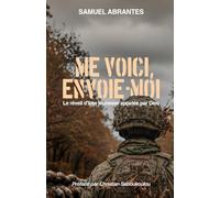 Me voici, envoie-moi !: Le réveil d'une jeunesse appelée par Dieu