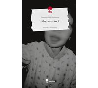 Me vois-tu ?. Life is a Story - story.one