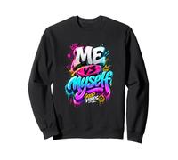 Me Vs Myself Graffiti Style Urban Streetwear Apparel Design Sweatshirt