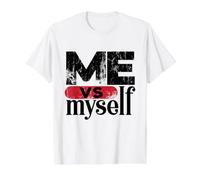 Me VS Myself Rivalry Competition Quotes Graphic T-Shirt Graphique avec Valeur, Homme, Blanc, S