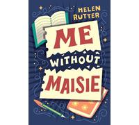 Me Without Maisie - Helen Rutter - Barrington Stoke - ebook (ePub) - Livre
