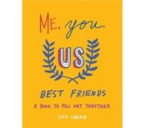 Me You Us Best Friends by Lisa Lisa Currie Currie Lisa Lisa Currie Currie (Auteur)
