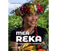 Mea Reka - Maheata Smith - Au Vent Des Iles - broché - Guide