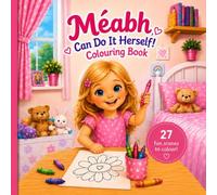 Méabh Can Do It Herself: Colouring Book