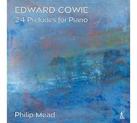 Philip Mead – 24 Préludes pour piano – CD – Import – métier 2000