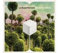 Le SuperHomard – Meadow Lane Park – CD