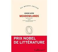 Louise Glück – Meadowlands – Édition bilingue français-anglais – Broché – Gallimard