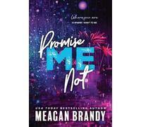 Meagan Brandy – Promise Me Not – Boys of Avix – Poche