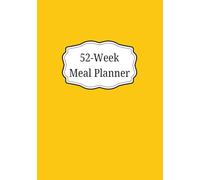 Meal Planner: 52-Week Weekly Layouts to Help Save Money, Reduce Food Waste and Stay Organized for Batch Cooking with Grocery Lists, Recipe Cards, and Track Pantry Inventory