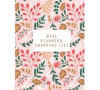 Meal Planner & Shopping list: In-and-Out Schedule to Keep Track of Meals and Family Time