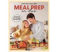 Meal Prep En Duo - Nos Secrets Pour Des Repas Bien Planifiés