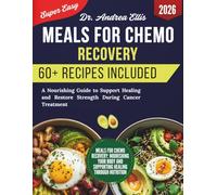 Meals For Chemo Recovery: A Nourishing Guide to Support Healing and Restore Strength During Cancer Treatment