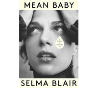 Mean Baby: A Memoir of Growing Up