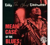 Mean Case of the Blues by Eddy Clearwater (2001-04-16)