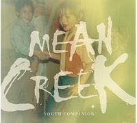 Mean Creek - Youth Companion [Vinyl LP]