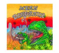 Mean Dinosaur - Mean Dinosaur