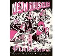 Mean Girls Club: Pink Dawn - [Version Originale] Inconnu (Auteur)