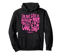 Mean Girls Mother's Day I'm Not A Regular Mom I'm A Cool Mom Sweat à Capuche