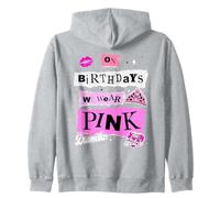 Mean Girls on Birthdays We Wear Pink Sweat à Capuche
