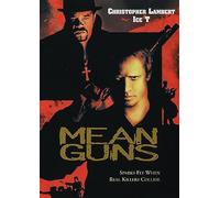 Mean Guns [Digital Video Disc]