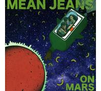 Mean Jeans, the - On Mars