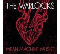 The Warlocks - Mean Machine Music [Import]