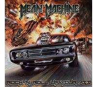 Mean Machine - Rock'n'Roll Up Your Ass [Import]