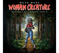 Mean Mary - Woman Creature, Portrait Of A Woman Part 2 [Compact Discs]