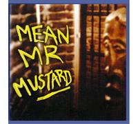 Mean Mr Mustard - Mean Mr Mustard [Import]