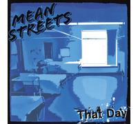 Mean Streets - 7-Pd-That Day [Import]